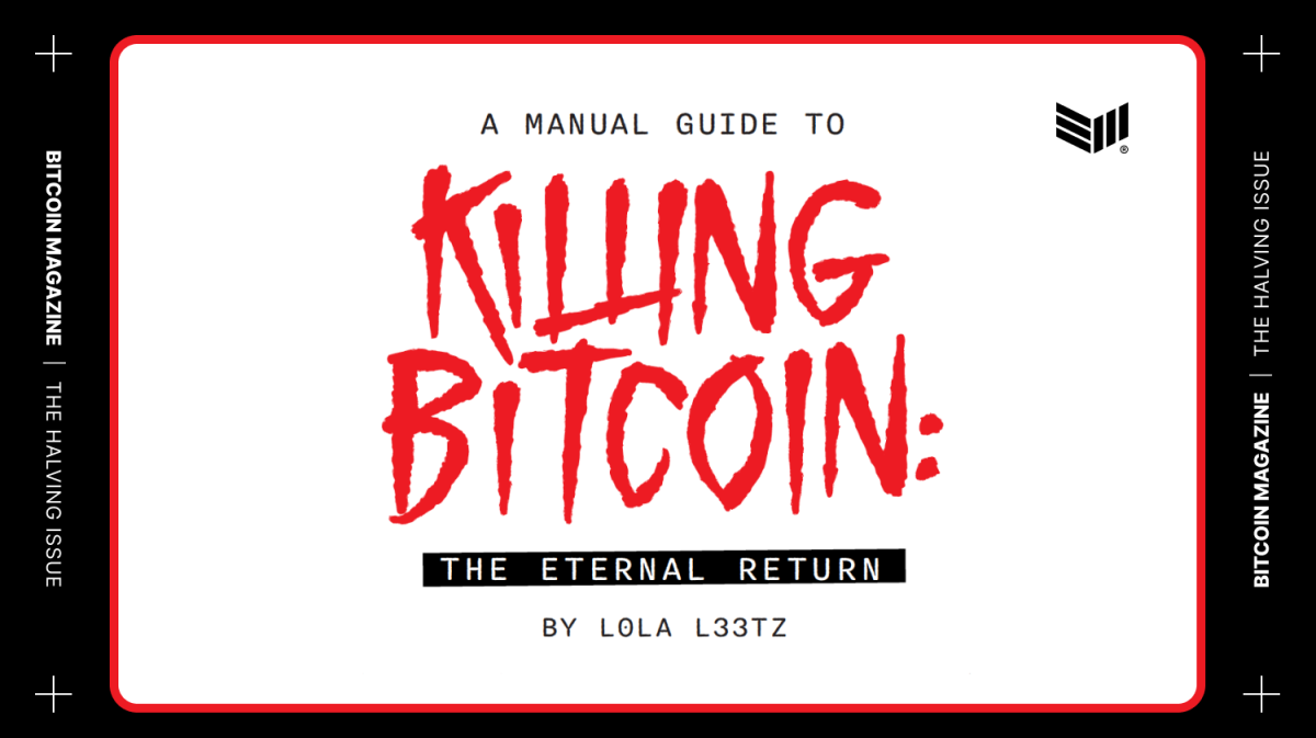 A Manual Guide to Killing Bitcoin: The Eternal Return